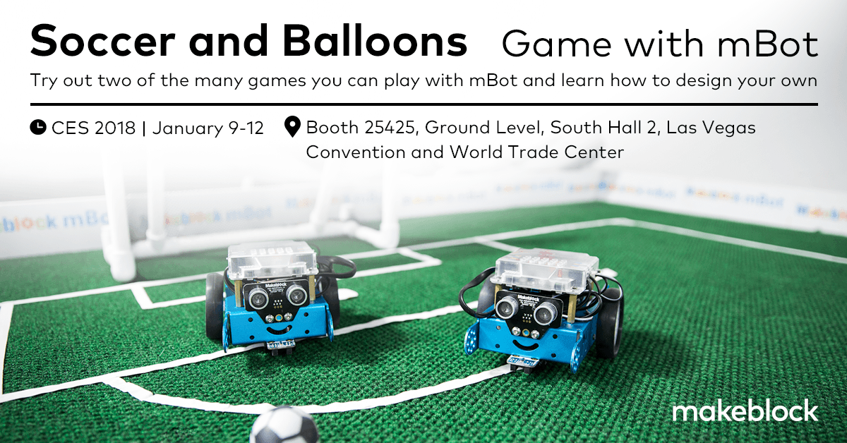 Makeblock CES 2018 Makeblock CES 2018